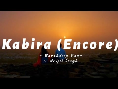 Kabira (Encore) -lyrics || Yeh Jawaani hai deewani || Arijit Singh, Harshdeep Kaur ||@LYRICS🖤