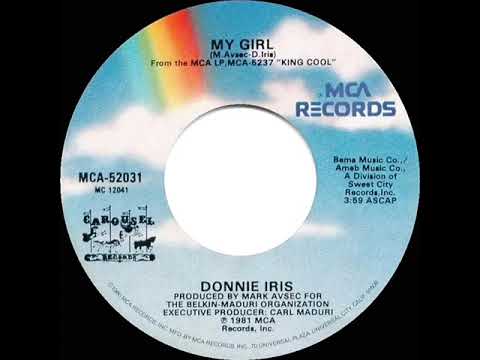 1982 HITS ARCHIVE: My Girl - Donnie Iris (stereo 45)