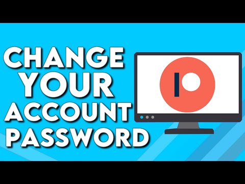 How To Change Your Account Password on Patreon