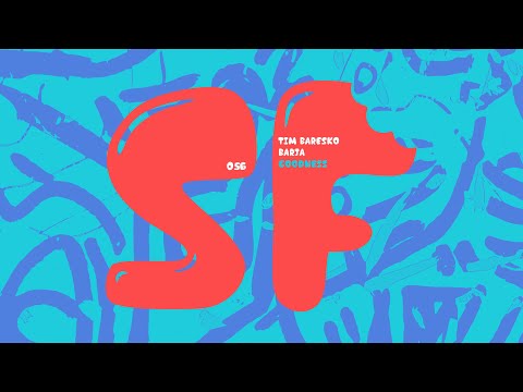 Tim Baresko, Barja - Goodness (Original Mix)