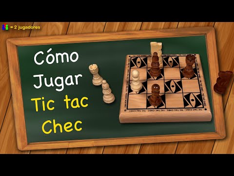 Cómo jugar Tic Tac Chec