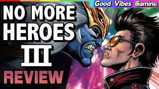 No More Heroes III - Travis Is BACK | GVG REVIEW