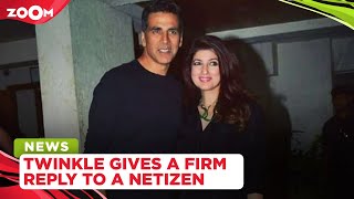 Twinkle Khanna gives a firm reply to netizen accusing her and Akshay of not donating