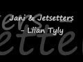Jani & Jetsetters - Liian tyly [Lyrics] 
