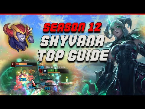 Shyvana Top Guide S12 - AP / AD / Tank Itemization!! + Laning Tips