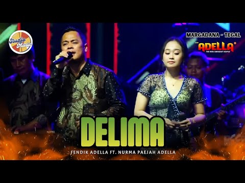 DELIMA - Nurma Paejah Adella Ft. Fendik Adella || LIVE OM ADELLA MARGADANA TEGAL