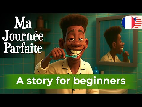 Very Simple French Story for Beginners (A1–A2) - My perfect day