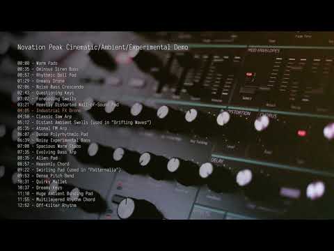 Novation Peak Cinematic/Ambient/Experimental Demo (Audio Only)