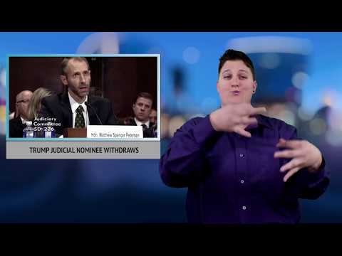 Trump judicial nominee withdraws (12.18.17)