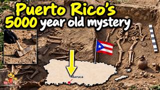 Maruca: Puerto Rico’s 5,000 Year Old Mystery Before the Taínos