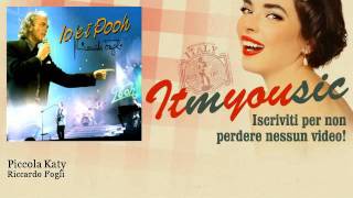 Riccardo Fogli - Piccola Katy