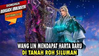 Download lagu 110. WANG LIN MULAI MENCARI HARTA TERKUAT DI TANAH ROH SILUMAN - RENEGADE IMMORTAL mp3