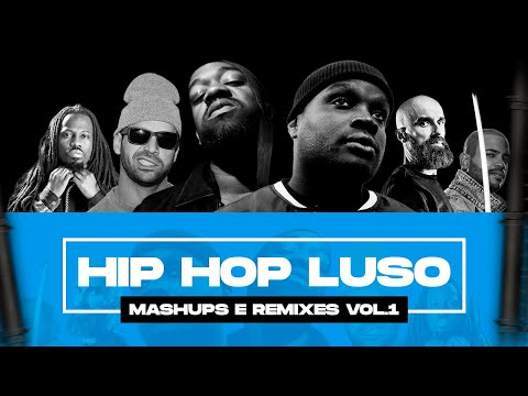 3 Horas de Rap Tuga | MASHUPS & REMIXES - Vol.1