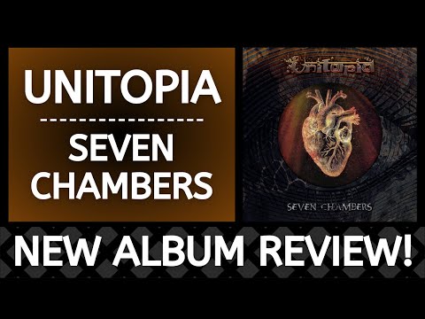 Unitopia - Seven Chambers REVIEW || New Album Spotlight!