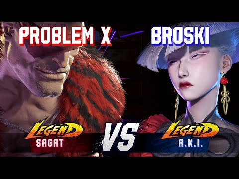 SF6 ▰ PROBLEM X (Sagat) vs BROSKI (A.K.I.) ▰ High Level Gameplay