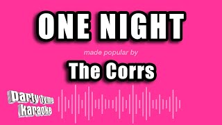 The Corrs - One Night (Karaoke Version)