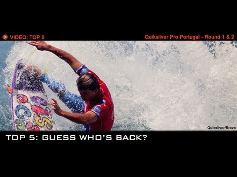Top 5 - Quiksilver Pro Portugal (Rnd 1 & 2)