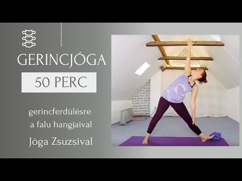 30 perc GERINCJÓGA -  GERINCFERDÜLÉSRE a falu hangjaival :) - Jóga Zsuzsival