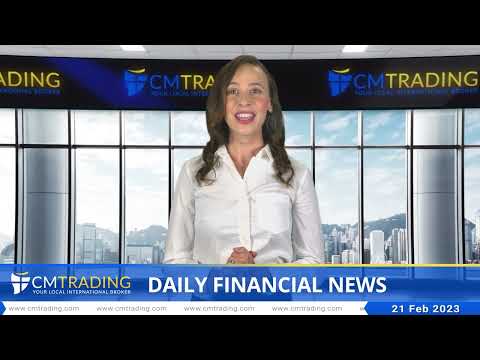 CMTrading   Daily financial news 21 02 2023