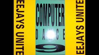 DEEJAYS UNITED COMPUTER DANCE 9   COMPUTER RHYTHM  A1 A2 A3