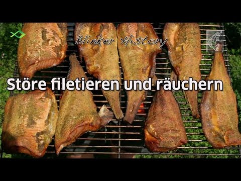 Störe filetieren und räuchern (Blinker History)