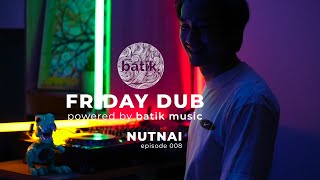 Download lagu Nutnai - Batik Friday Dub [Episode 008] Dub Techno | Deep Techno | Minimal mp3