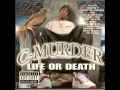 C Murder A 2nd Chance With Lyrics