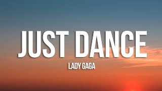Lady Gaga - Just Dance (Lyrics)  | 1 Hour