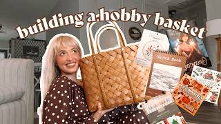 Let’s Build a Cozy Hobby Basket Together 🧺🤎