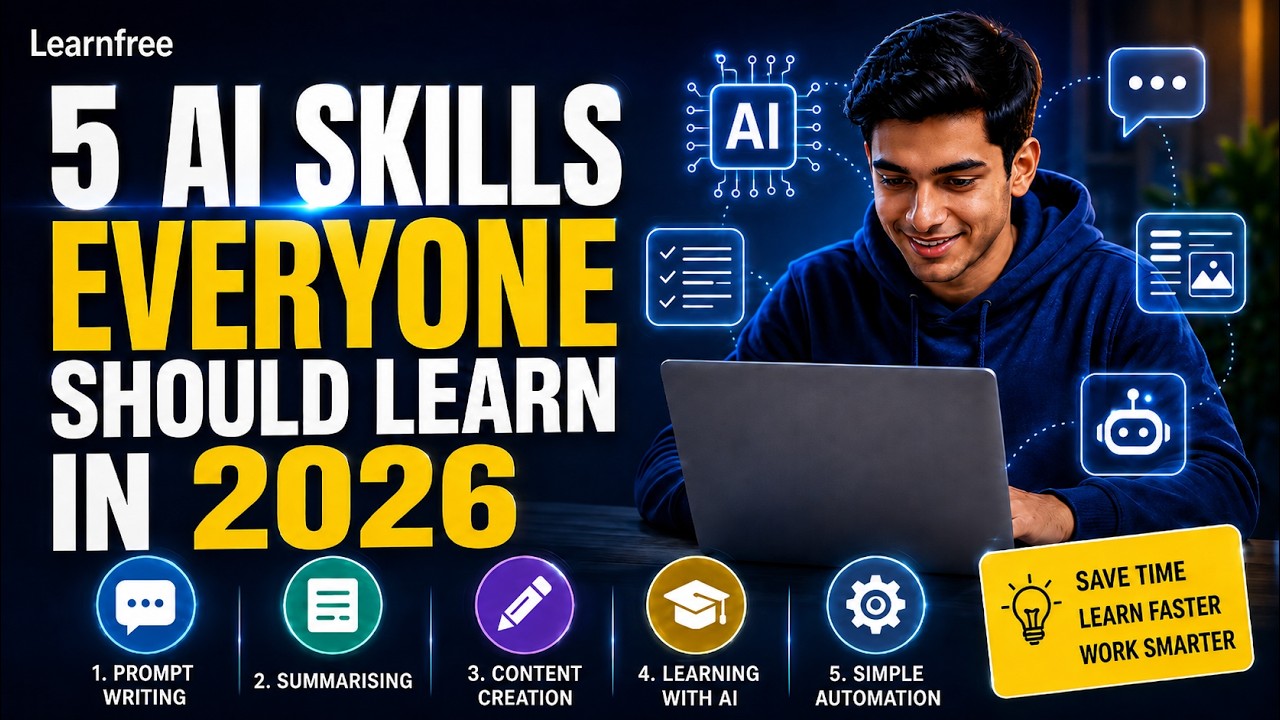 5 AI Skills Every Beginner Should Learn in 2026