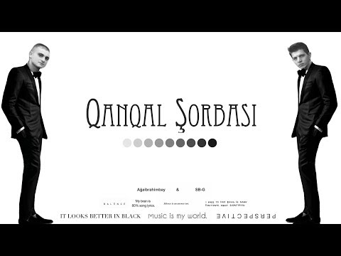 SBG feat. Agharhyme - Qanqal Şorbası