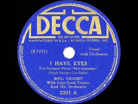 1939 HITS ARCHIVE: I Have Eyes - Bing Crosby
