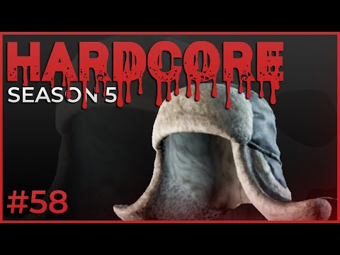 Hardcore #58 - Season 5 - Escape from Tarkov
