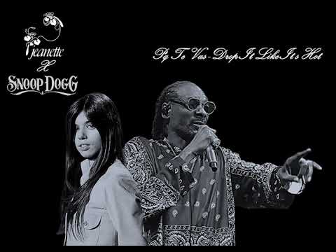 Snoop Dogg x Jeanette   Pq Te Vas  Drop It Like Its Hot