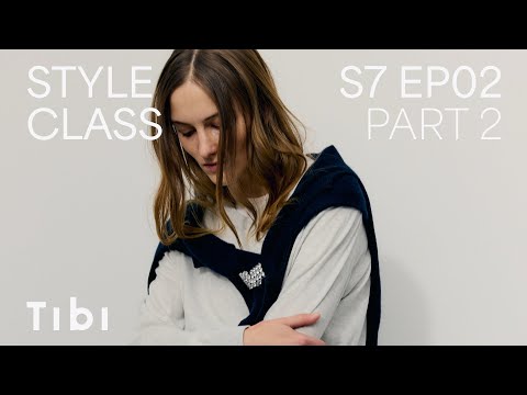 Style Class, Season 7: Episode 2