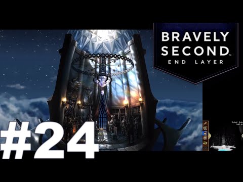 Bravely Second: End Layer - No Commentary - Walkthrough - EP 24 (60FPS)