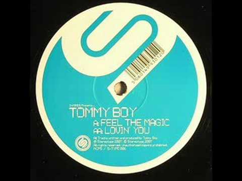 Tommy Boy aka TC - Feel The Magic
