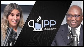 [ Ep. 9 ] The CUPP: Fintech Frenzy, A Discussion with NCUA Board Member Rodney Hood