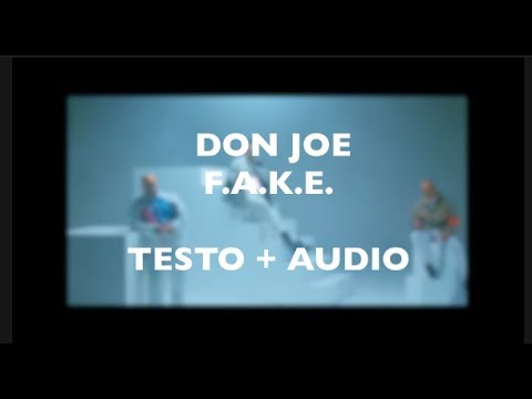Don Joe, Jake La Furia, Marracash - F.A.K.E.  ( TESTO + AUDIO )