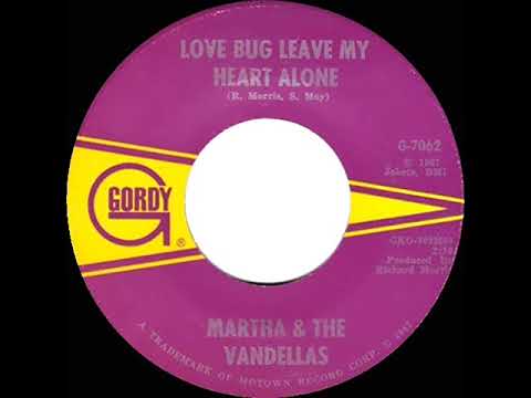 1967 HITS ARCHIVE: Love Bug Leave My Heart Alone - Martha & The Vandellas (mono)