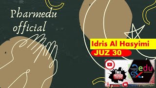 Download lagu Qur'an Healing: Recitation of the Qur'an by Idris Al-Hasyimi - Full Juz 30 mp3