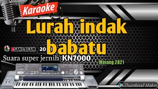 Download lagu KARAOKE DENDANG REMIX MINANG || LURAH INDAK BABATU mp3