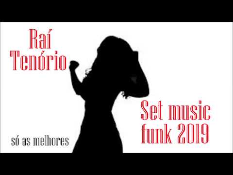 Set Music Funk 2019 Raí Tenório