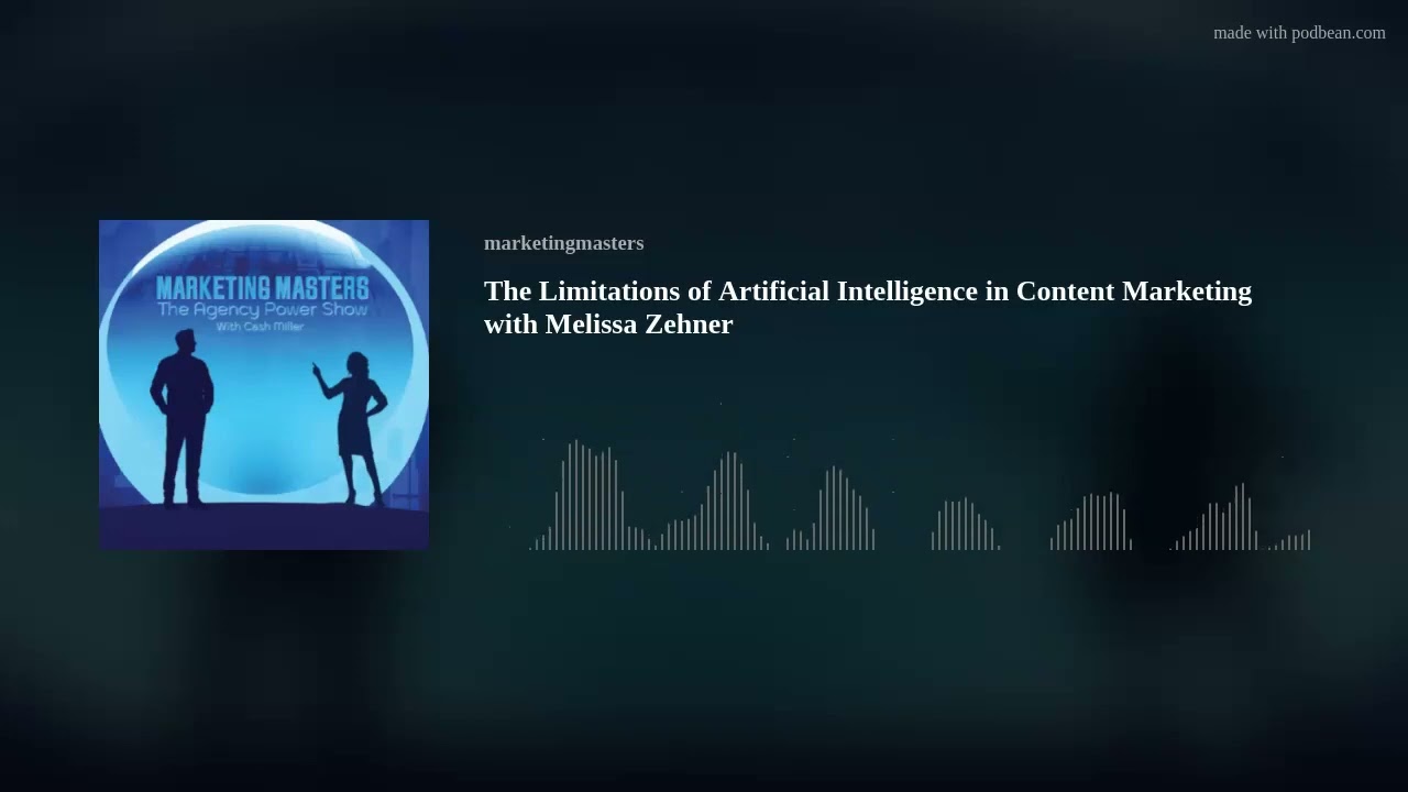The Limitations of Artificial Intelligence in Content Marketing with Melissa Zehner