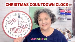 DIY Christmas Countdown Clock with Cricut