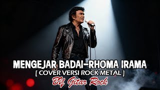Download lagu Mengejar Badai – H. Rhoma Irama | Rock Dangdut Version | Powerful Guitar & Modern Cover 2025 mp3