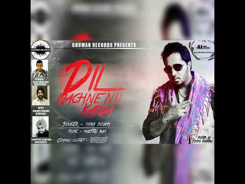 Dil Nachne Nu Karda