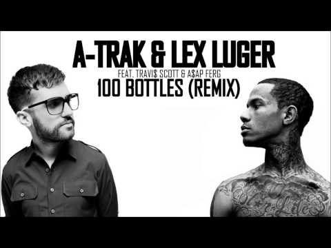 A-Trak & Lex Luger feat. Travi$ Scott & A$AP Ferg - 100 Bottles (Remix) [HD]