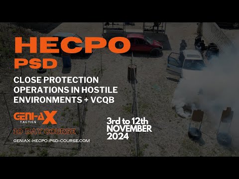 Close Protection Operations in Hostile Environments GENIAX Course