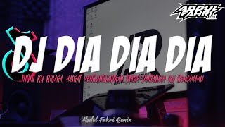 Download lagu DJ DIA DIA DIA REMIX BREAKBEAT FULLBASS VIRAL TIKTOK | DJ INGIN KU BICARA HASRAT MENGUNGKAPKAN REMIX mp3